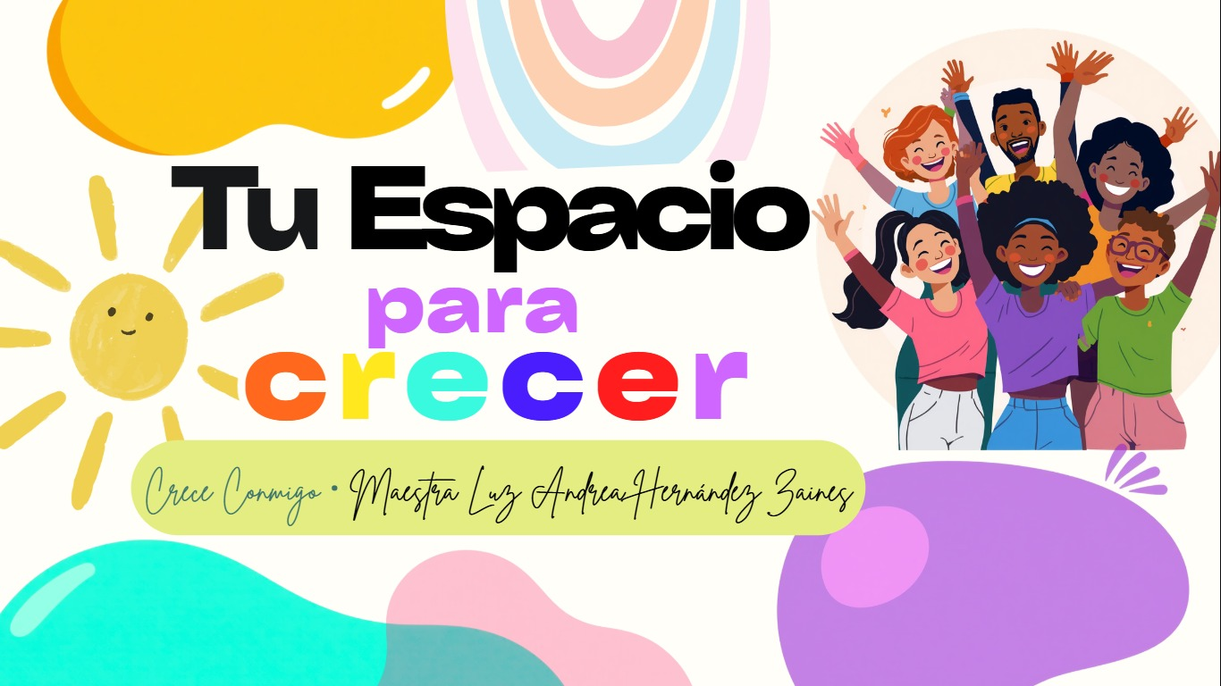 TU ESPACIO PARA CRECER